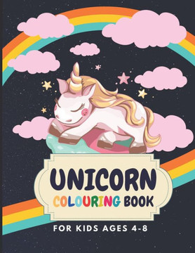 Unicorn Coloring Book: For Kids Ages 4-8 Fun Kid Workbook Game For Learning ABC - Coloring Unicorn