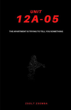 Unit 12A-05: The apartment is trying to tell you something