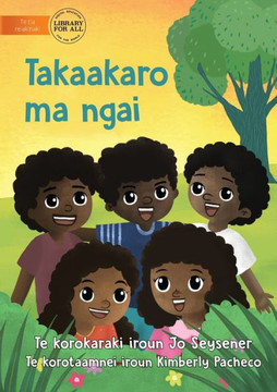 Play With Me - Takaakaro Ma Ngai (Te Kiribati) Play With Me - Takaakaro Ma Ngai (Te Kiribati)
