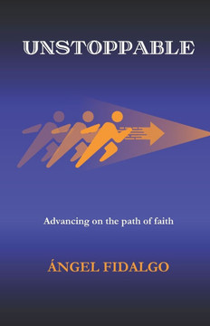 Unstoppable: Advancing on the path of faith