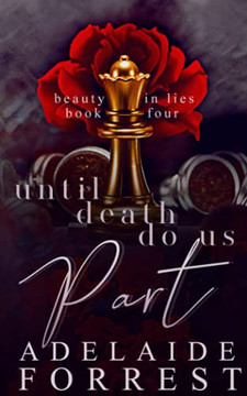Until Death Do Us Part: A Dark Mafia Romance