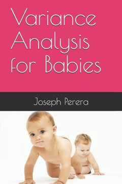 Variance Analysis for Babies Variance Analysis for Babies