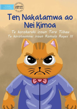 Mr. Cat And Mrs. Mouse - Ten Nakatamwa Ao Nei Kimoa (Te Kiribati)