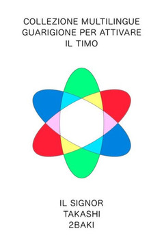 Versione italiana Collezione multilingue Guarigione per attivare il timo