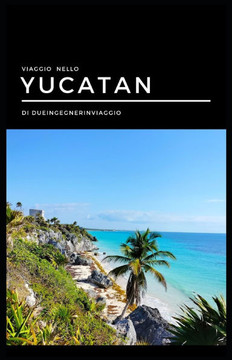 Viaggio nello Yucatan
