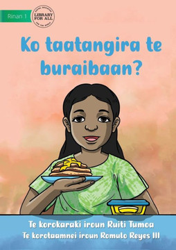Do You Like Pancakes - Ko Taatangira Te Buraibaan? (Te Kiribati) Do You Like Pancakes - Ko Taatangira Te Buraibaan? (Te Kiribati)