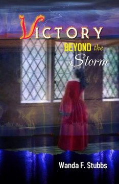 Victory Beyond the Storm