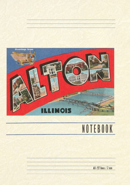 Vintage Lined Notebook Greetings from Alton, Illinois Vintage Lined Notebook Greetings from Alton, Illinois