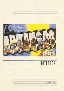 Vintage Lined Notebook Greetings from Arkansas Vintage Lined Notebook Greetings from Arkansas