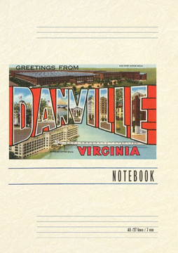 Vintage Lined Notebook Greetings from Danville Vintage Lined Notebook Greetings from Danville