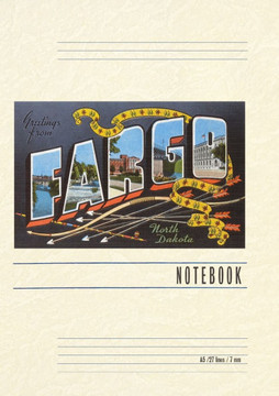 Vintage Lined Notebook Greetings from Fargo Vintage Lined Notebook Greetings from Fargo