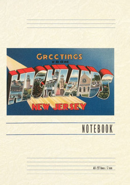 Vintage Lined Notebook Greetings from Highlands, New Jersey Vintage Lined Notebook Greetings from Highlands, New Jersey