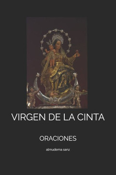 Virgen de la Cinta: Oraciones