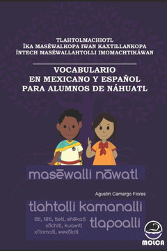 Vocabulario En Mexicano Y Español Para Alumnos de Náhuatl