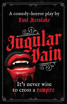 Jugular Vain: A Comedy In Two Acts Jugular Vain: A Comedy In Two Acts
