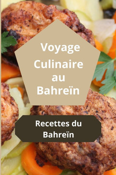 Voyage Culinaire au Bahreïn