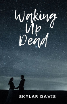 Waking Up Dead Waking Up Dead