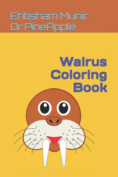 Walrus Coloring Book