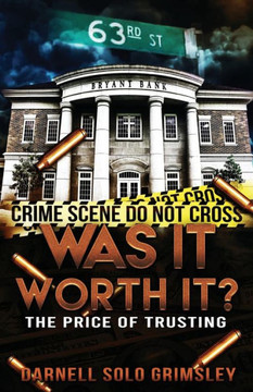 Was It Worth Worth It?