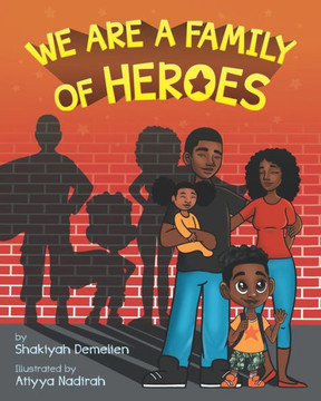 We Are a Family of Heroes