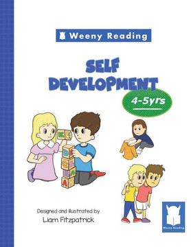 Weeny Reading Self Development 4 to 5 years: 4 to 5 years Weeny Reading Self Development 4 to 5 years: 4 to 5 years