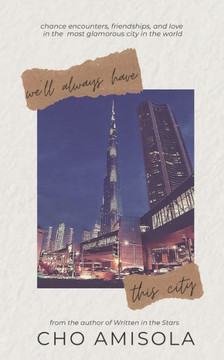We'll Always Have This City We'll Always Have This City