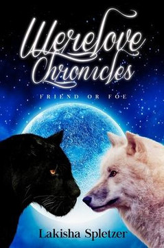 Werelove Chronicles: Friend or Foe