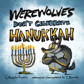 Werewolves Don't Celebrate Hanukkah