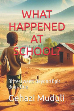 What Happened at School?: Bittersweet