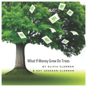 What If Money Grew On Trees