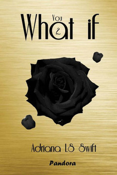What if: You (Parte dos de cuatro)