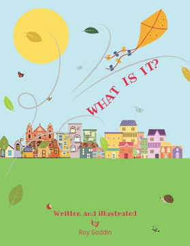 What is it?: An uplifting and delightful verse picture book for children aged 2 - 7.