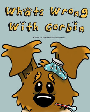 What's Wrong With Gorbin?