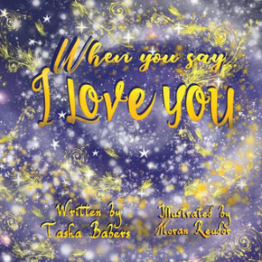 When You Say I Love You When You Say I Love You