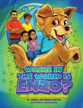 Where in the World is Enzo?: Enzo Goes to Savannah, Georgia