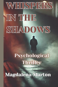 Whispers in the Shadows: ""In the darkest corners, even the hunter becomes the prey.""