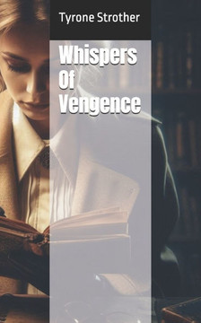Whispers Of Vengence
