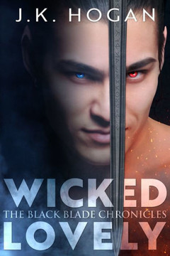 Wicked Lovely: An M/M Fantasy Romance Wicked Lovely: An M/M Fantasy Romance
