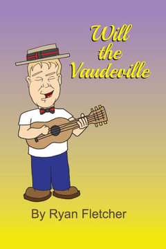 Will The Vaudeville