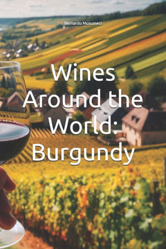Wines Around the World: Burgundy