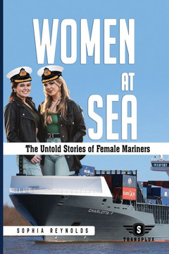 Women at Sea: The Untold Stories of Female Mariners