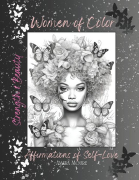 Women of Color: Strength & Beauty