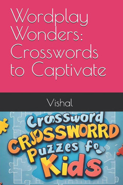Wordplay Wonders: Crosswords to Captivate