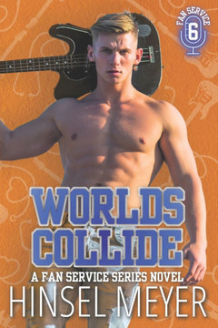 Worlds Collide: MM Rockstar Romance