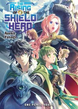 The Rising Of The Shield Hero, Volume 6