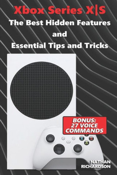 Xbox Series XǀS - The Best Hidden Features and Essential Tips and Tricks (Bonus: 27 Voice Commands)