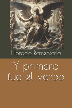 Y primero fue el verbo
