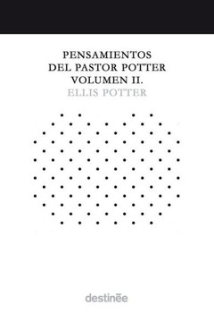 Pensamientos Del Pastor Potter Volumen Ii Pensamientos Del Pastor Potter Volumen Ii