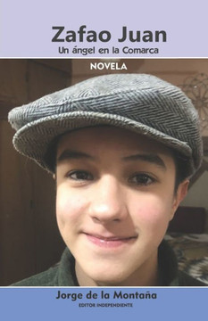 Zafao Juan: un Ángel en la Comarca