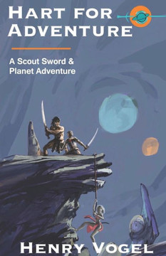 Hart for Adventure : A Scout Adventure Hart for Adventure : A Scout Adventure
